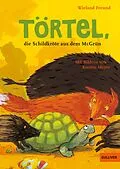 E-Book (epub) Törtel, die Schildkröte aus dem McGrün von Wieland Freund