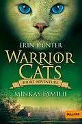 E-Book (epub) Warrior Cats - Short Adventure - Minkas Familie von Erin Hunter