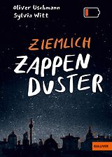 E-Book (epub) Ziemlich zappenduster von Oliver Uschmann, Sylvia Witt