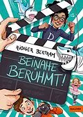 E-Book (epub) Beinahe berühmt von Rüdiger Bertram