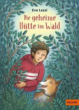 E-Book (epub) Die geheime Hütte im Wald von Eva Lezzi