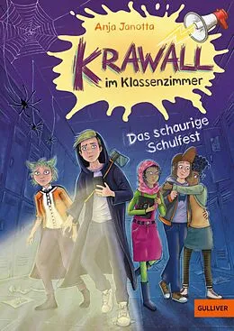 E-Book (epub) Krawall im Klassenzimmer - Schauriges Schulfest von Anja Janotta