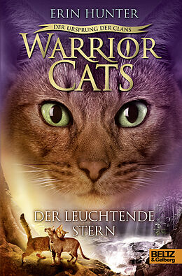 Fester Einband Warrior Cats - Der Ursprung der Clans. Der Leuchtende Stern von Erin Hunter