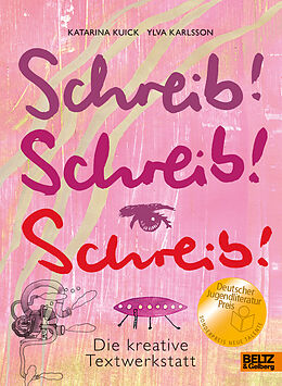 Kartonierter Einband Schreib! Schreib! Schreib! von Katarina Kuick, Ylva Karlsson