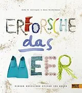Fester Einband Erforsche das Meer von Anke M. Leitzgen, Anna Bockelmann