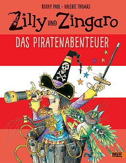 Fester Einband Zilly und Zingaro. Das Piratenabenteuer von Korky Paul, Valerie Thomas