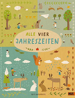 Pappband Alle vier Jahreszeiten - 100% Naturbuch von Katrin Wiehle