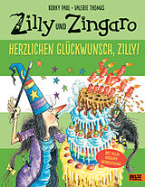 Fester Einband Zilly und Zingaro. Herzlichen Glückwunsch, Zilly! von Korky Paul, Valerie Thomas