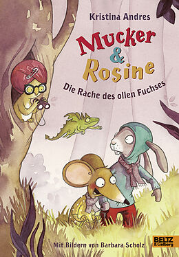 Fester Einband Mucker &amp; Rosine Die Rache des ollen Fuchses von Kristina Andres