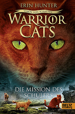 Fester Einband Warrior Cats - Vision von Schatten. Die Mission des Schülers von Erin Hunter