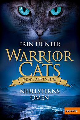 E-Book (epub) Warrior Cats - Short Adventure - Nebelsterns Omen von Erin Hunter