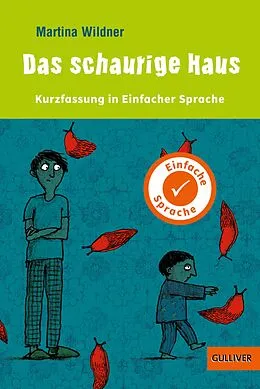 E-Book (epub) Kurzfassung in Einfacher Sprache. Das schaurige Haus von Martina Wildner