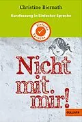 E-Book (epub) Kurzfassung in Einfacher Sprache. Nicht mit mir! von Christine Biernath