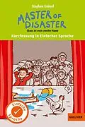 E-Book (epub) Kurzfassung in Einfacher Sprache. Master of Disaster von Stephan Knösel