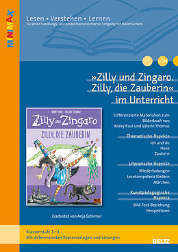 Geheftet »Zilly und Zingaro. Zilly, die Zauberin« im Unterricht von Anja Schirmer