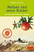 E-Book (epub) Kurzfassung in Einfacher Sprache. Nathan und seine Kinder von Mirjam Pressler