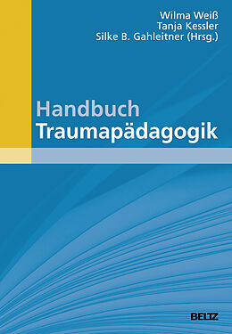 Fester Einband Handbuch Traumapädagogik von 