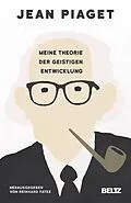 E-Book (pdf) Meine Theorie der geistigen Entwicklung von Jean Piaget