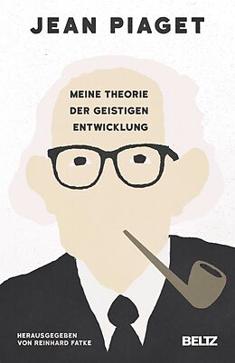 E-Book (pdf) Meine Theorie der geistigen Entwicklung von Jean Piaget