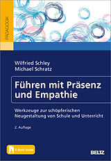 Set mit div. Artikeln (Set) Führen mit Präsenz und Empathie von Wilfried Schley, Michael Schratz