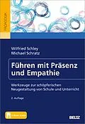 E-Book (pdf) Führen mit Präsenz und Empathie von Wilfried Schley, Michael Schratz