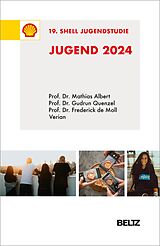 E-Book (pdf) Jugend 2024 - 19. Shell Jugendstudie von Mathias Albert, Gudrun Quenzel, Frederick de Moll