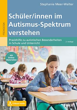 E-Book (pdf) Schüler/innen im Autismus-Spektrum verstehen von Stephanie Meer-Walter