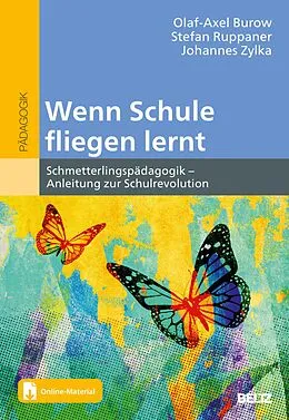 E-Book (pdf) Wenn Schule fliegen lernt von Olaf-Axel Burow, Stefan Ruppaner, Johannes Zylka