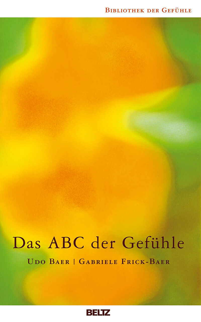 Das Abc Der Gefuhle Udo Baer Gabriele Frick Baer Buch Kaufen Ex Libris