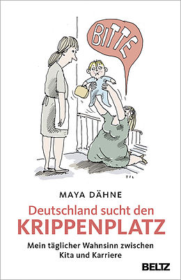 Paperback Deutschland sucht den Krippenplatz von Maya Dähne