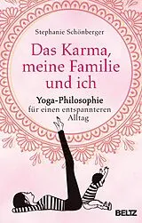 E-Book (epub) Das Karma, meine Familie und ich von Stephanie Schönberger