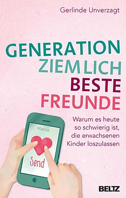 E-Book (epub) Generation ziemlich beste Freunde von Gerlinde Unverzagt