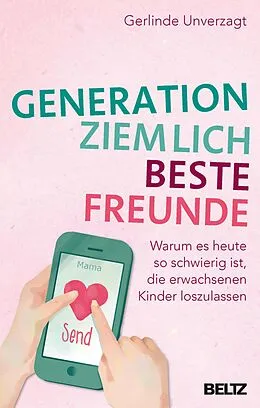 E-Book (epub) Generation ziemlich beste Freunde von Gerlinde Unverzagt