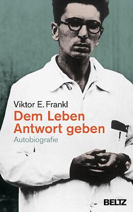 E-Book (epub) Dem Leben Antwort geben von Viktor E. Frankl