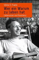Kartonierter Einband Wer ein Warum zu leben hat von Viktor E. Frankl