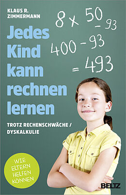 Kartonierter Einband Jedes Kind kann rechnen lernen von Klaus R. Zimmermann