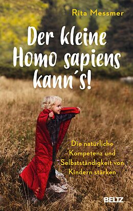 E-Book (epub) Der kleine Homo sapiens kann's! von Rita Messmer