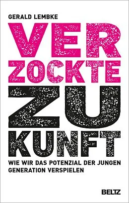 E-Book (epub) Verzockte Zukunft von Gerald Lembke