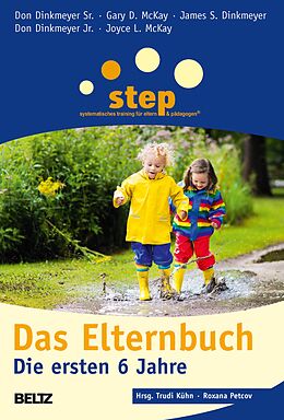 E-Book (epub) Step - Das Elternbuch von Don Dinkmeyer Sr., Gary D. Mckay, James S. Dinkmeyer