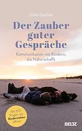 Fester Einband Der Zauber guter Gespräche von Ulrike Döpfner