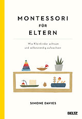 Kartonierter Einband Montessori für Eltern von Simone Davies