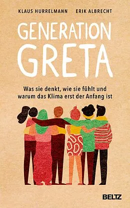 E-Book (epub) Generation Greta von Klaus Hurrelmann, Erik Albrecht
