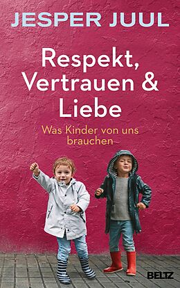 E-Book (epub) Respekt, Vertrauen & Liebe von Jesper Juul