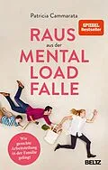 E-Book (epub) Raus aus der Mental Load-Falle von Patricia Cammarata
