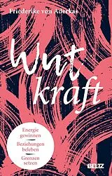 Kartonierter Einband Wutkraft von Friederike von Aderkas