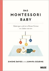 Kartonierter Einband Das Montessori Baby von Simone Davies, Junnifa Uzodike