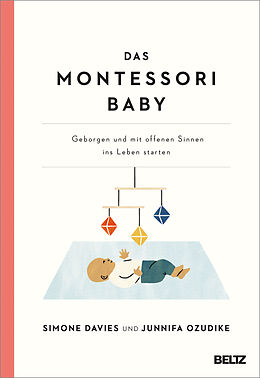 Kartonierter Einband Das Montessori Baby von Simone Davies, Junnifa Uzodike