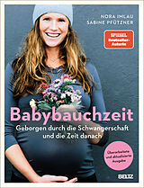 Fester Einband Babybauchzeit von Nora Imlau, Sabine Pfützner