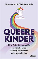 Kartonierter Einband Queere Kinder von Verena Carl, Christiane Kolb
