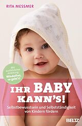 E-Book (epub) Ihr Baby kann's! von Rita Messmer